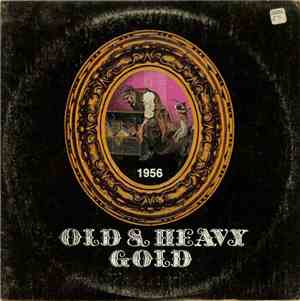 Various - Old & Heavy Gold - 1956