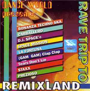 Various - Rave Trip To Remixland