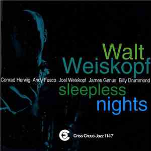 Walt Weiskopf - Sleepless Nights