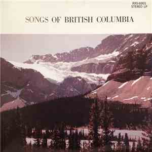 Weeley Wright - Songs Of British Columbia