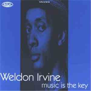 Weldon Irvine - Music Is The Key