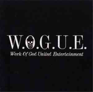 W.O.G.U.E. - Work Of God United Entertainment