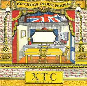 XTC - No Thugs In Our House