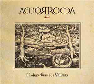 Amorroma Duo - La-bas Dans Ces Vallons
