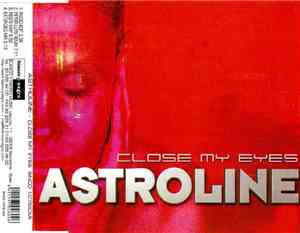 Astroline - Close My Eyes