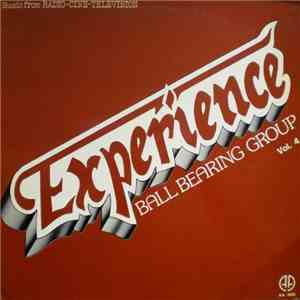 Ball Bearing Group - Experience Vol. 4