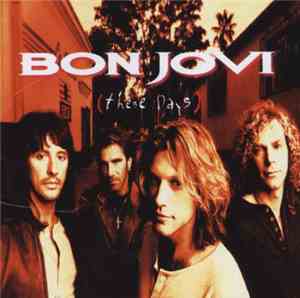 Bon Jovi - These Days