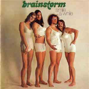 Brainstorm  - Smile A While