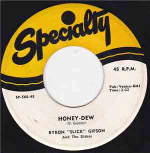 Byron Gipson  - Honey-Dew