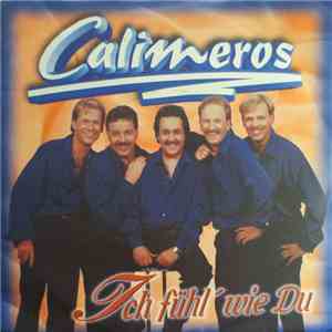 Calimeros - Ich Fühl' Wie Du