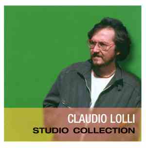 Claudio Lolli - Claudio Lolli Studio Collection