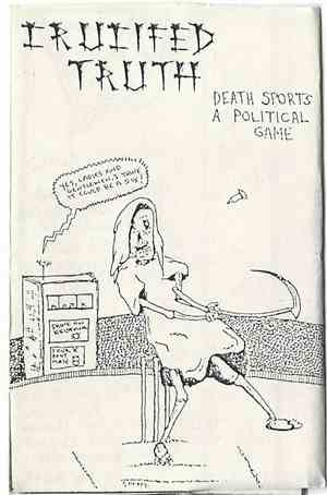 Crucified Truth - Death Sports (A Political Game)