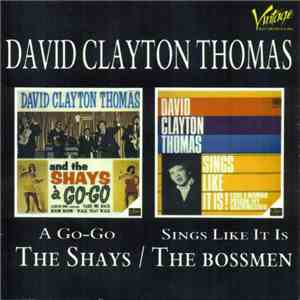 David Clayton-Thomas - The Shays & The Bossmen