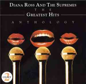 Diana Ross And The Supremes - The Greatest Hits Anthology