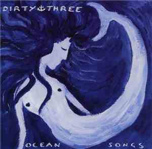 Dirty Three - Ocean Songs