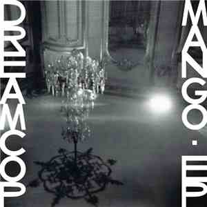 Dream Cop - Mango EP