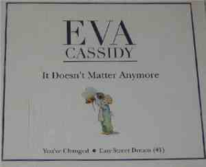 Eva Cassidy - It Doesn't Matter Anymore