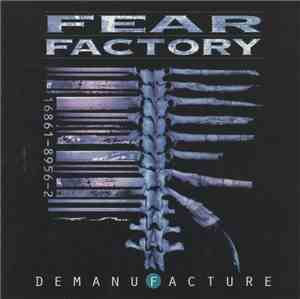 Fear Factory - Demanufacture