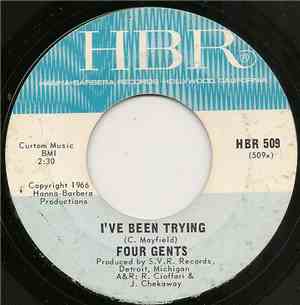 Four Gents - I've Been Trying / Soul Sister