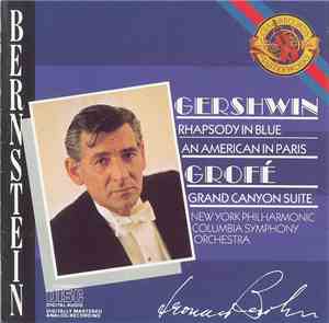 Gershwin, Grofé, The New York Philharmonic Orchestra, Columbia Symphony Orc ...