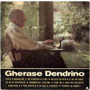 Gherase Dendrino - Melodii De Gherase Dendrino