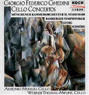 Giorgio Federico Ghedini - Cello Concertos