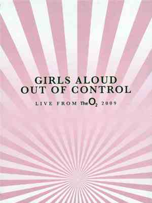 Girls Aloud - Out Of Control (Live From The O₂ 2009)