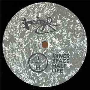 Innerspace Halflife - 1000 Light Years Of Acid