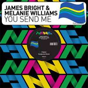 James Bright & Melanie Williams - You Send Me