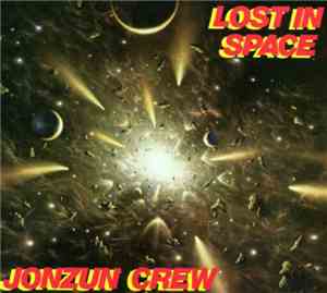 Jonzun Crew - Lost In Space