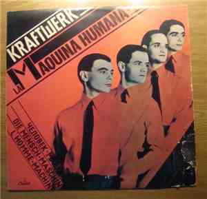 Kraftwerk - La Maquina Humana
