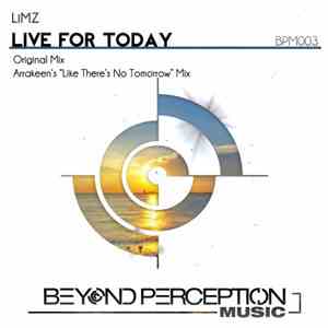 LiMZ  - Live For Today