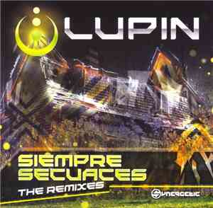 Lupin  - Siempre Secuaces (The Remixes)