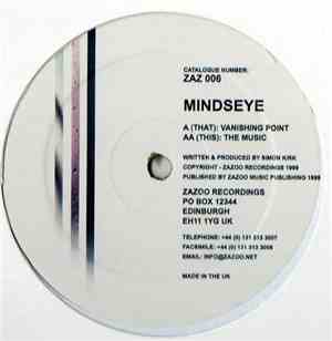 Mindseye - Vanishing Point / The Music