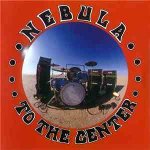 Nebula  - To The Center