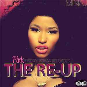 Nicki Minaj - Pink Friday: Roman Reloaded - The Re-Up