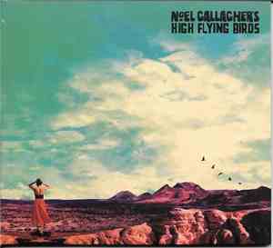 Noel Gallagher's High Flying Birds - Who Built The Moon?