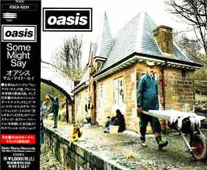 Oasis  - Some Might Say