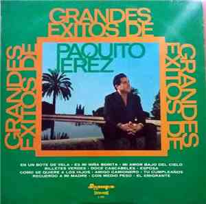 Paquito Jerez - Grandes Éxitos De Paquito Jerez