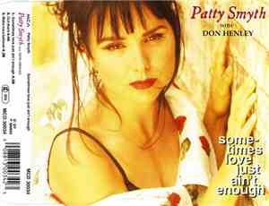 Patty Smyth With Don Henley - Sometimes Love Just Ain't Enough