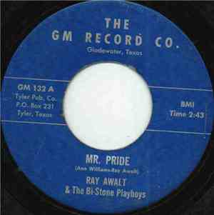 Ray Awalt & The Bi-Stone Playboys - Mr. Pride