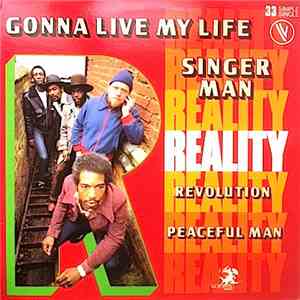 Reality  - Gonna Live My Life