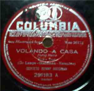 Sexteto Benny Goodman - Volando A Casa = Flying Home / Salón Rosado = Rose  ...