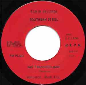 Southern Steel - San Fransisco Man / 24 Hours A Day
