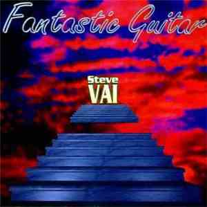 Steve Vai - Fantastic Guitar