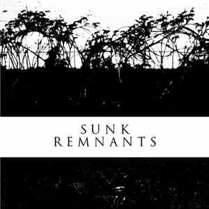 Sunk - Remnants