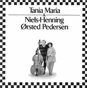 Tania Maria & Niels-Henning Ørsted Pedersen - Tania Maria & Niels-Henning Ø ...