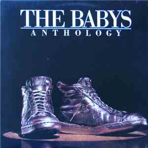 The Babys - Anthology