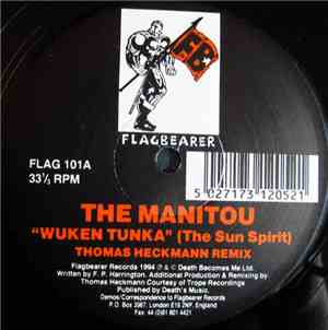 The Manitou - Wuken Tunka (The Sun Spirit) (Thomas Heckmann Remix)