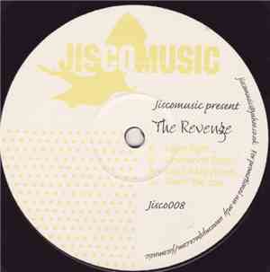 The Revenge  - Night Flight / Unfinished Edits Are Out Of My Hands / Savin' ...
